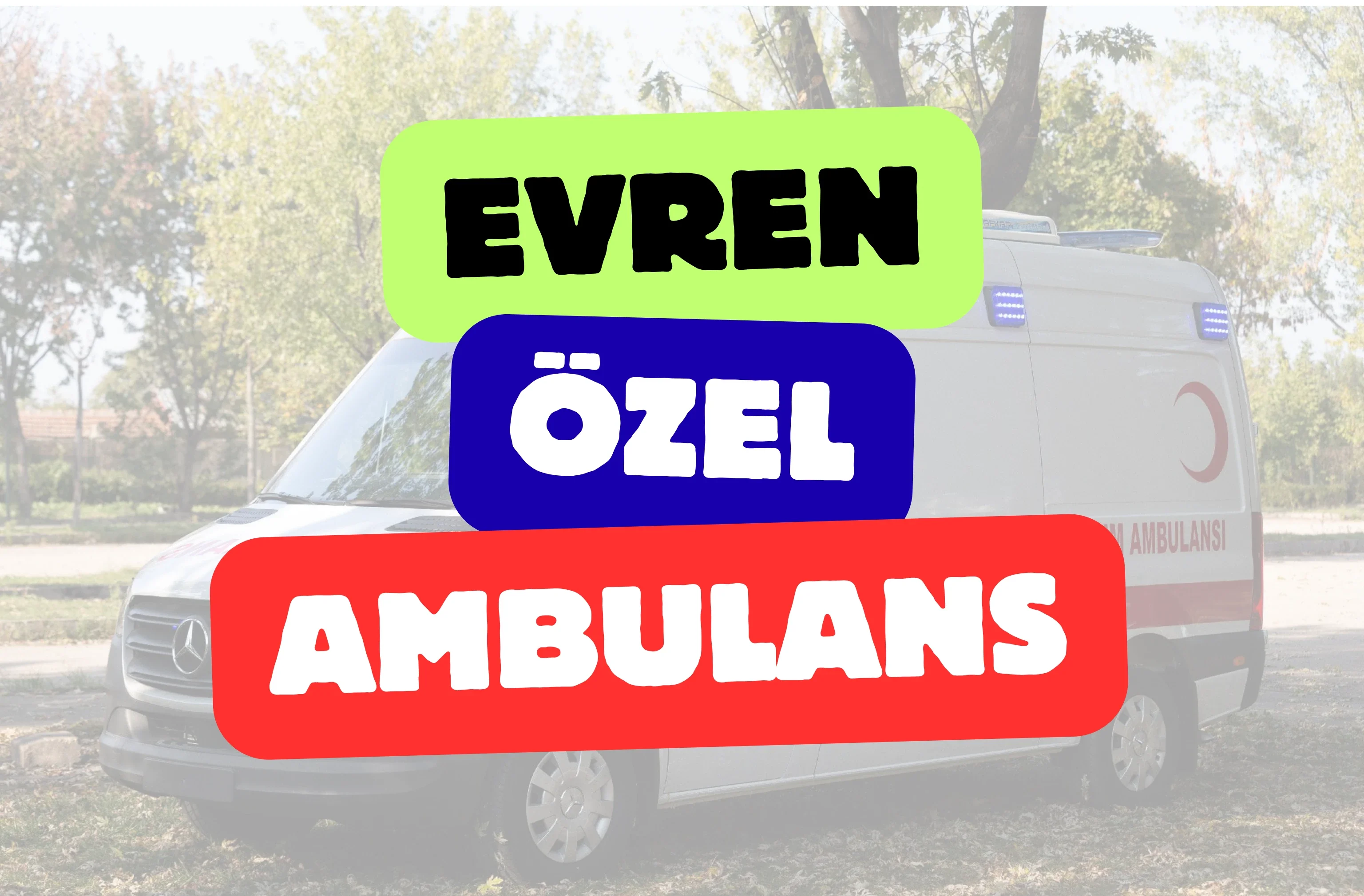 Evren Özel Ambulans
